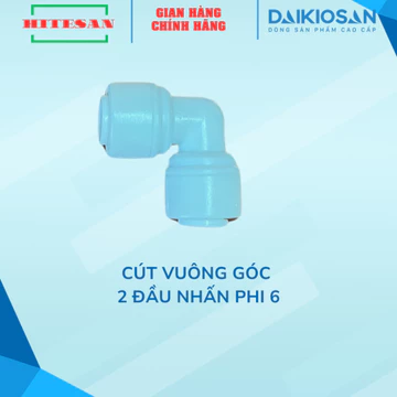 Cút góc phi 6 nối nhanh Đại Việt Daikiosan dùng cho máy lọc nước RO, máy phun sương