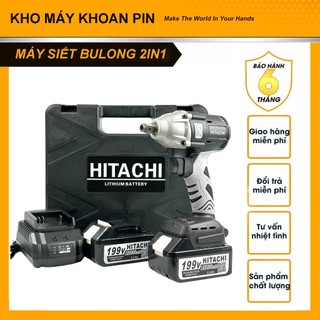 Máy Siết Bulong Hitachi 199V - không chổi than, pin khủng 10cell, lõi đồng 100% đầu 1/2 in