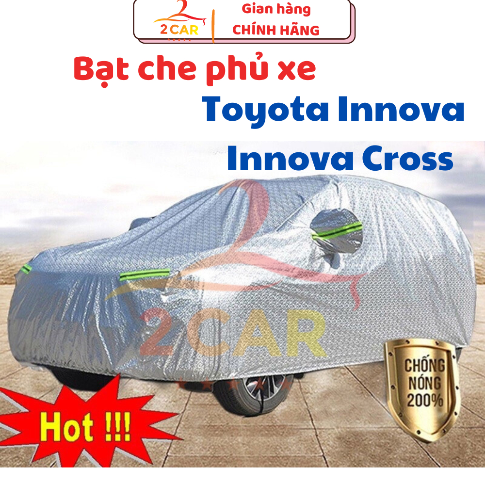 Bạt Che Phủ Xe Toyota Innova / Innova Cross Cao Cấp (bạt 3 lớp Tráng Nhôm, chống xước)-Size YXXL