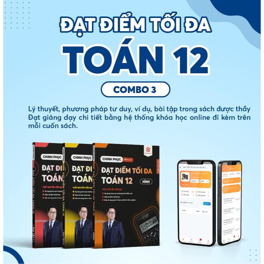 Ảnh Combo 3 Cuốn Sách Chuyên Đề Môn Toán Ôn Thi THPT Đại Học 2025 - Biên Soạn bởi thầy Nguyễn Tiến Đạt 1