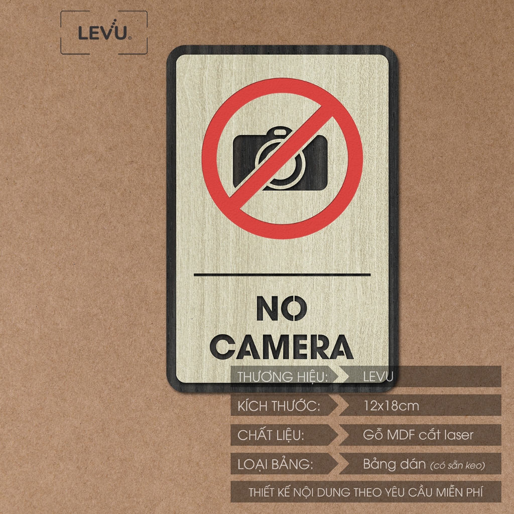 Bảng gỗ no camera, biển báo khu vực cấm quay phim chụp hình LEVU-BG36