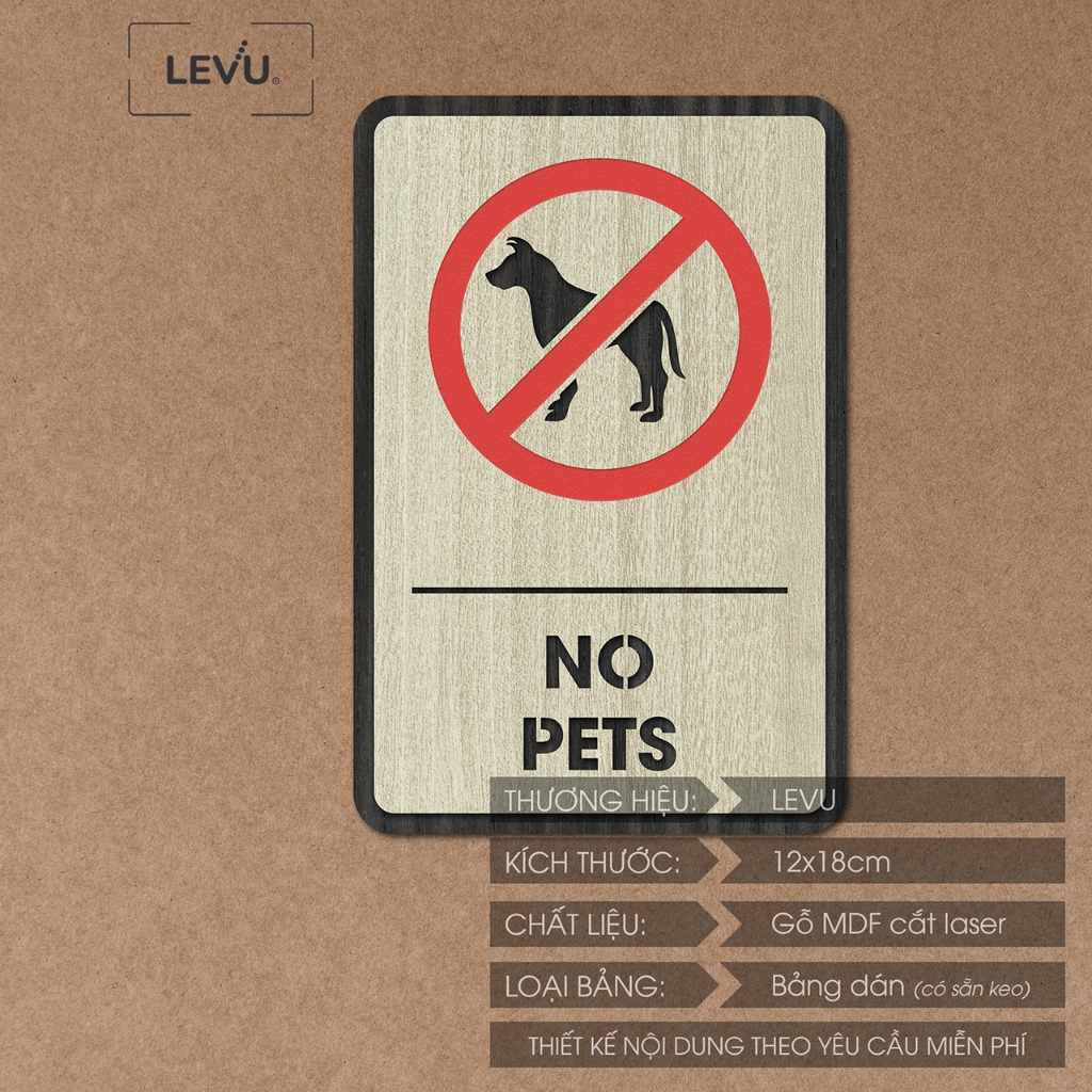 Bảng gỗ no pets, biển báo khu vực không mang theo thú cưng no pets LEVU-BG07