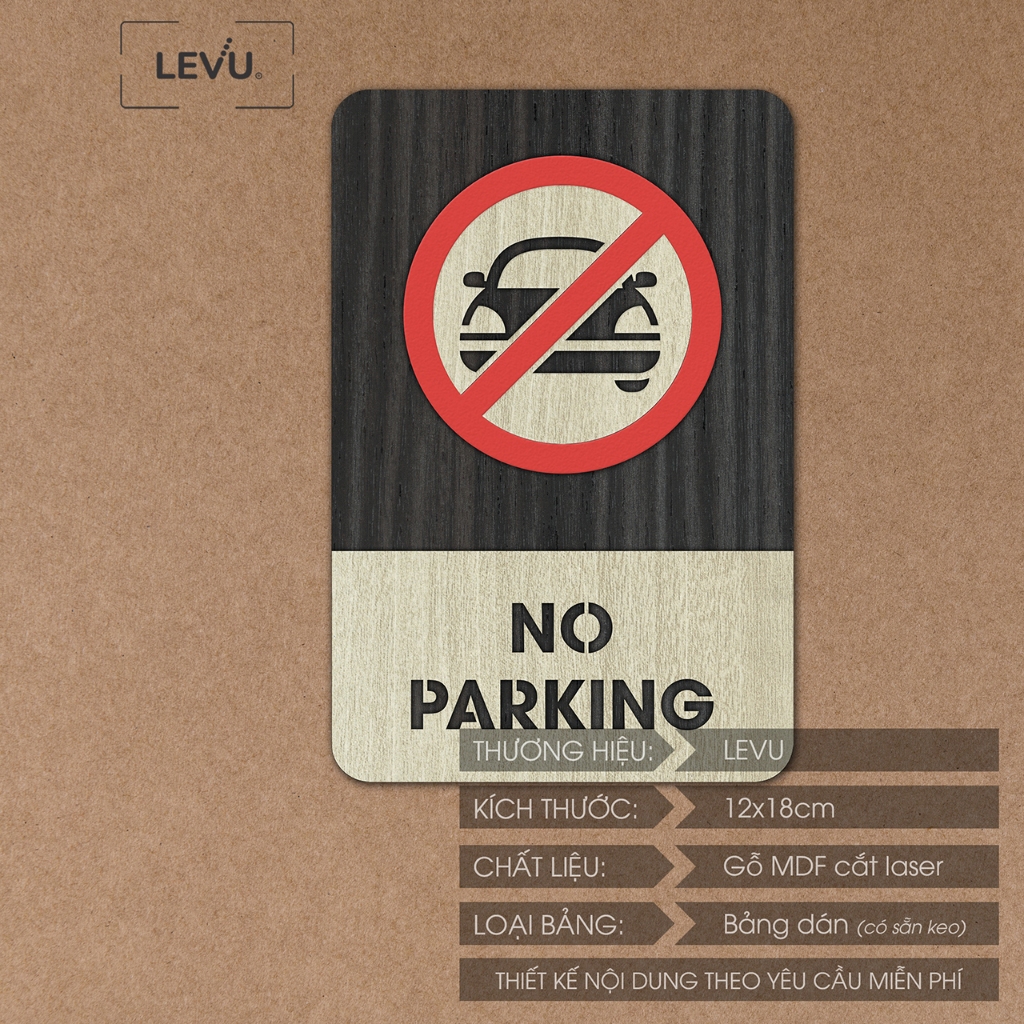 Bảng gỗ no parking, biển báo khu vực cấm đậu xe có dán tường có sẵn keo LEVU-BG06