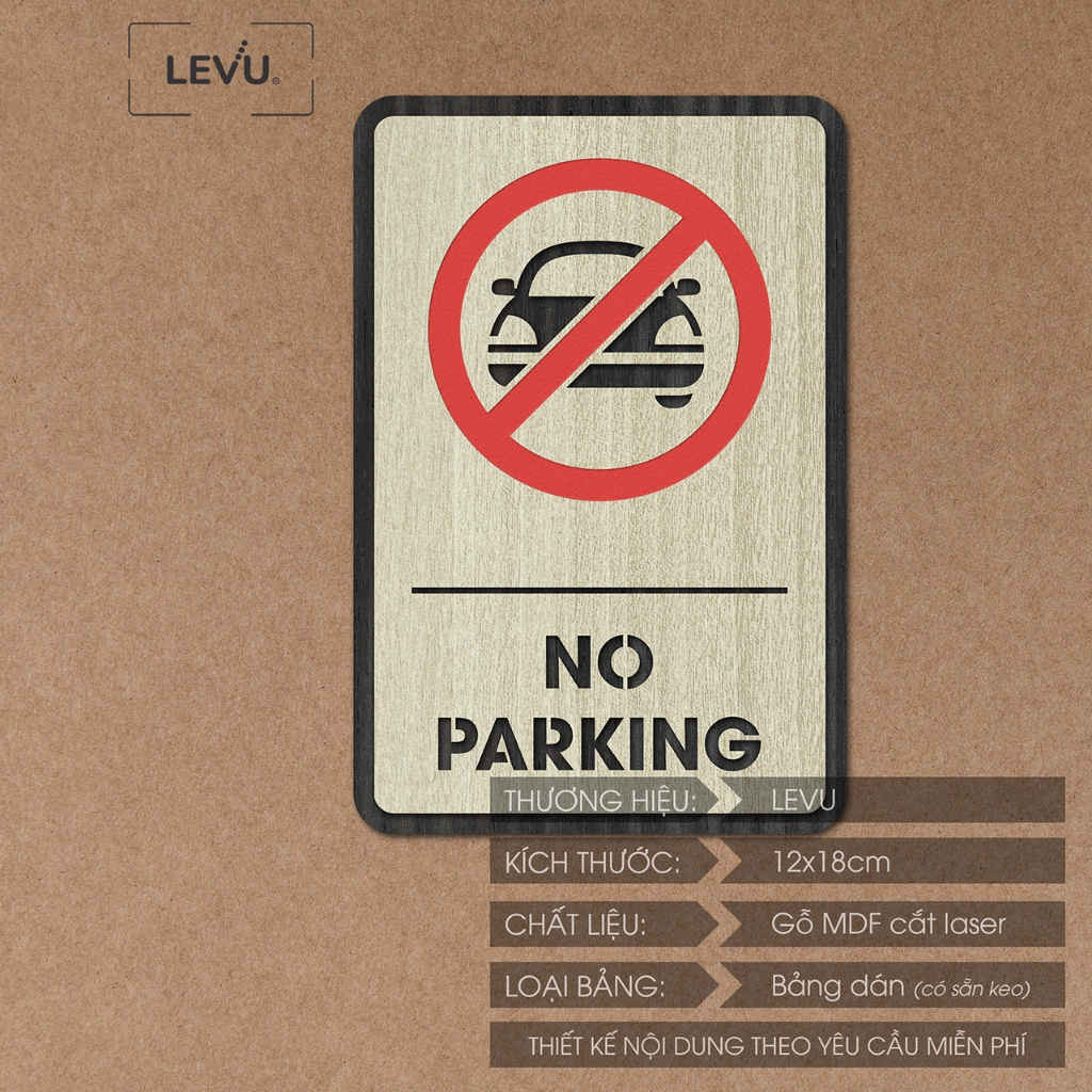 Bảng gỗ no parking, biển báo khu vực cấm đậu xe có dán tường có sẵn keo LEVU-BG06