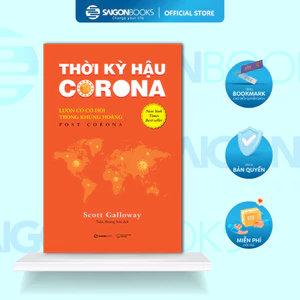 SÁCH: Thời kỳ hậu Corona: Luôn có cơ hội trong khủng hoảng (Post Corona) - Tác giả Scott Galloway