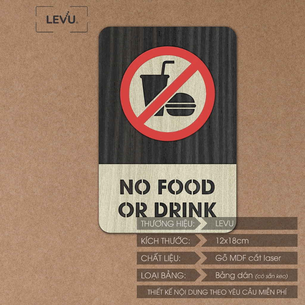 Bảng gỗ no food or drink, biển báo khu vực không mang đồ ăn thức uống LEVU-BG03