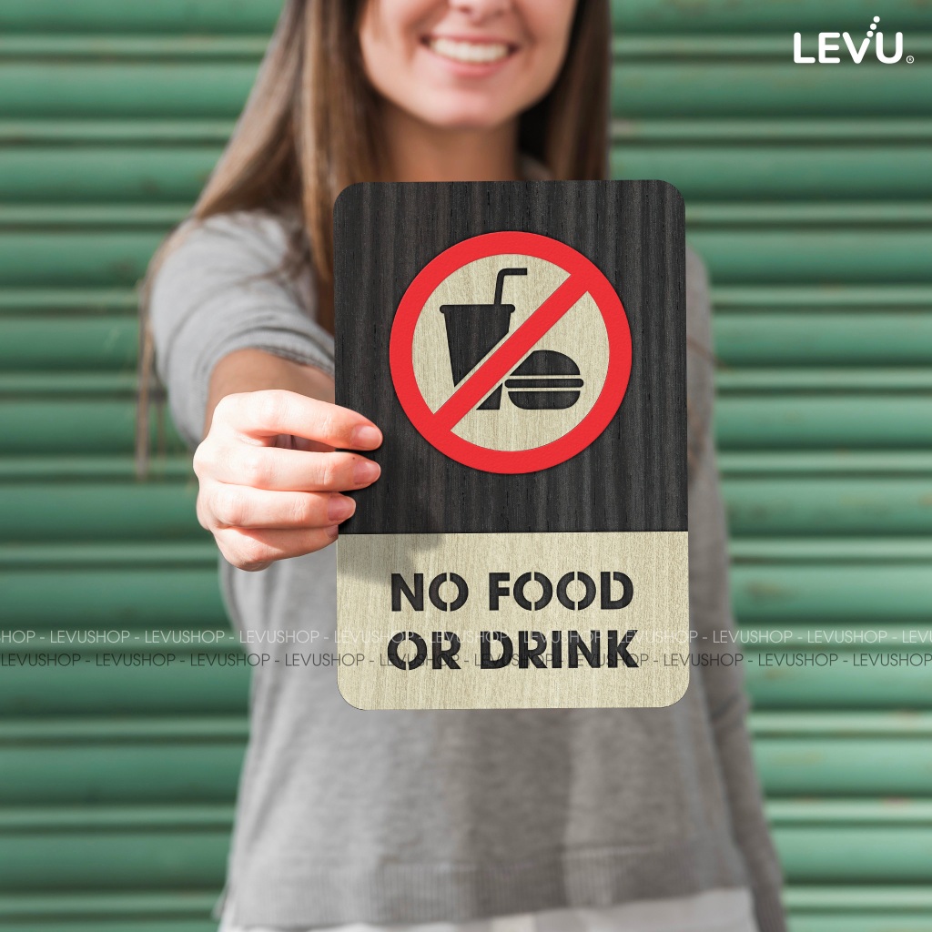 Bảng gỗ no food or drink, biển báo khu vực không mang đồ ăn thức uống LEVU-BG03
