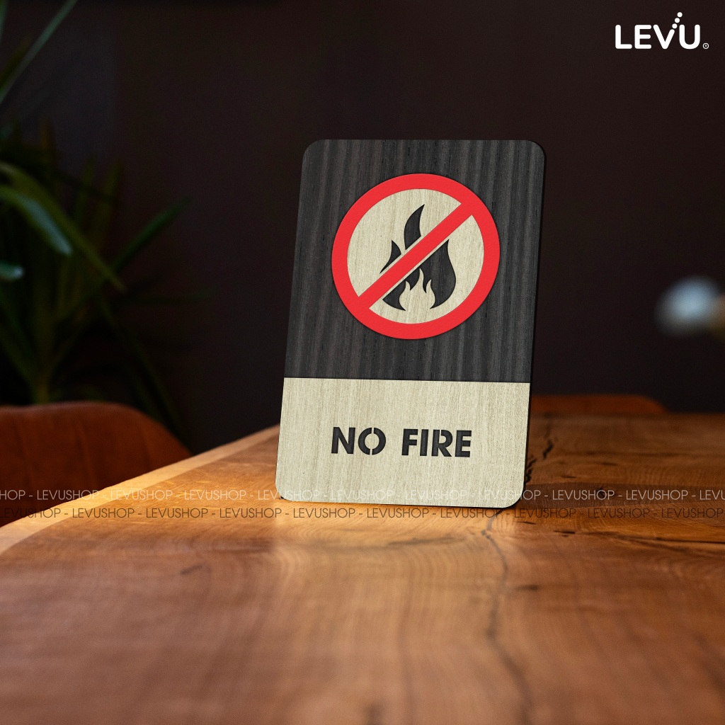Bảng cấm lửa, biển gỗ no fire, bảng báo khu vực cấm lửa trang trí bằng gỗ LEVU-BG02