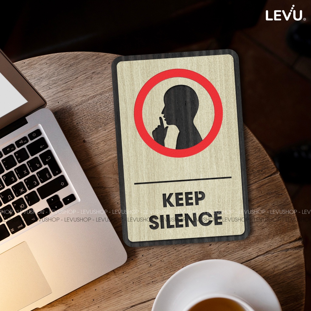 Bảng gỗ keep silence, biển gỗ thông báo khu vực vui lòng giữ im lặng LEVU-BG11