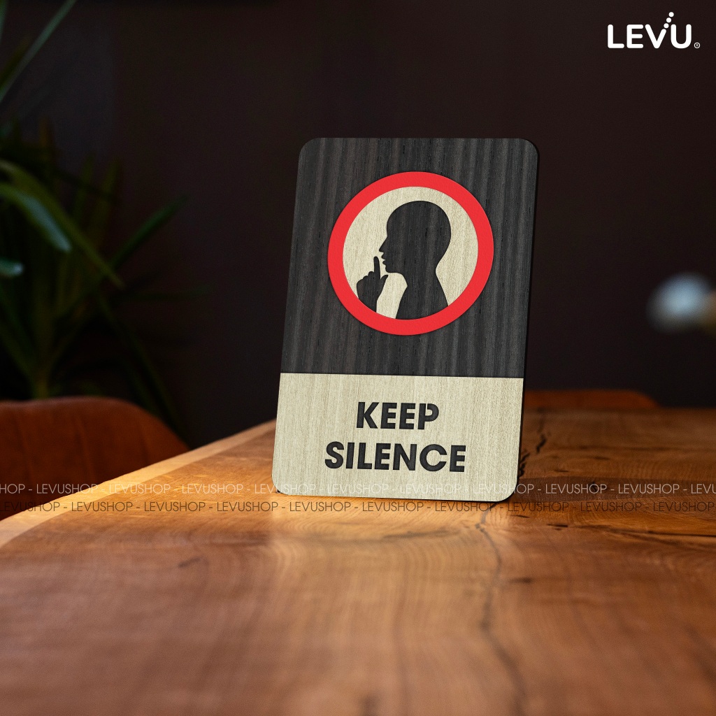 Bảng gỗ keep silence, biển gỗ thông báo khu vực vui lòng giữ im lặng LEVU-BG11