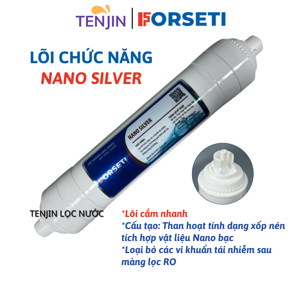 Lõi Chức Năng Nano Silver FORSETI Cấu Tạo Từ Than Dạng Xốp Kết Hợp Nano Bạc Giúp Diệt Khuẩn Và Chống Tái Nhiễm Khuẩn