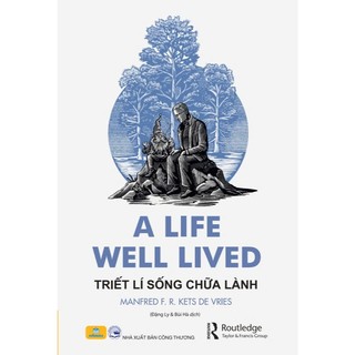 Sách - A Life Well Lived Triết Lí Sống Chữa Lành - ndbooks