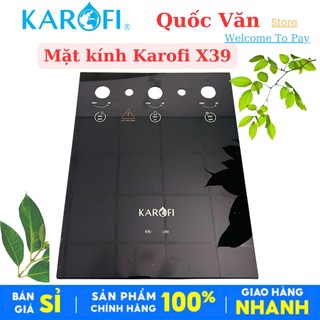 Mặt kính đỉnh tủ nóng lạnh Karofi KAD-X39, Mặt kính X39