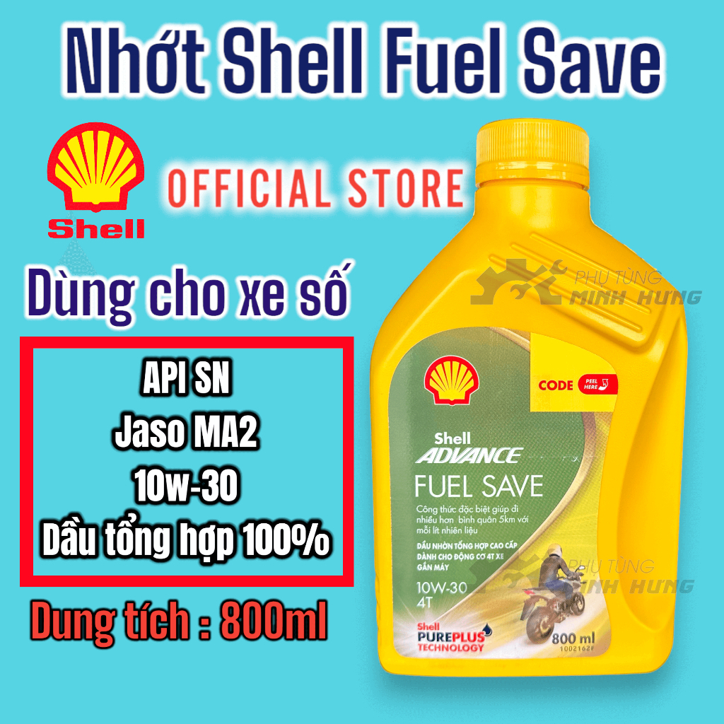 Nhớt Shell Advance Fuel Save 10W30 tiết kiệm nhiên liệu dành cho XE SỐ ...