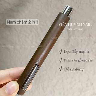 Nam châm cán gỗ 3 in 1 - nam châm 2 đầu đẩy mắt mèo đa năng cao cấp