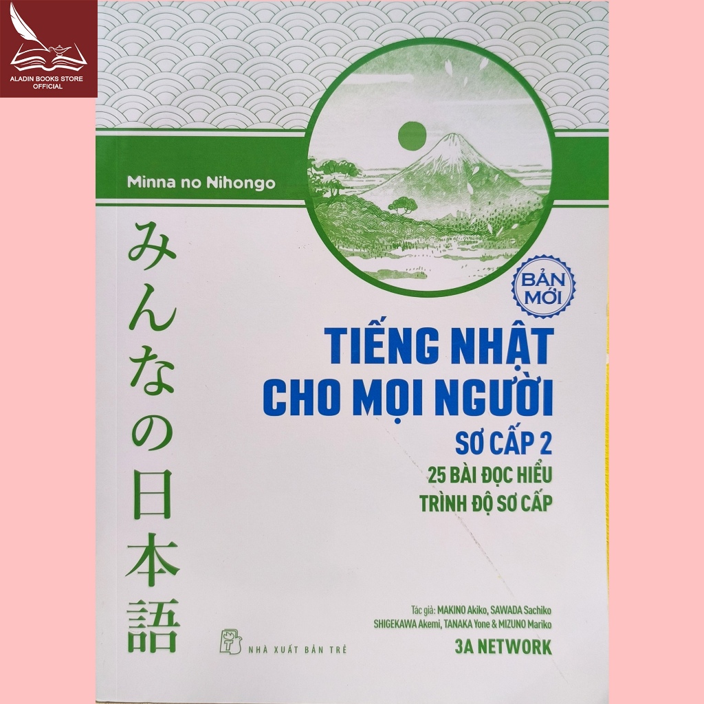 Sách-Tiếng Nhật Sơ cấp 2- 25 Bài Đọc Hiểu-Trình Độ Sơ Cấp- Phiên Bản Mới