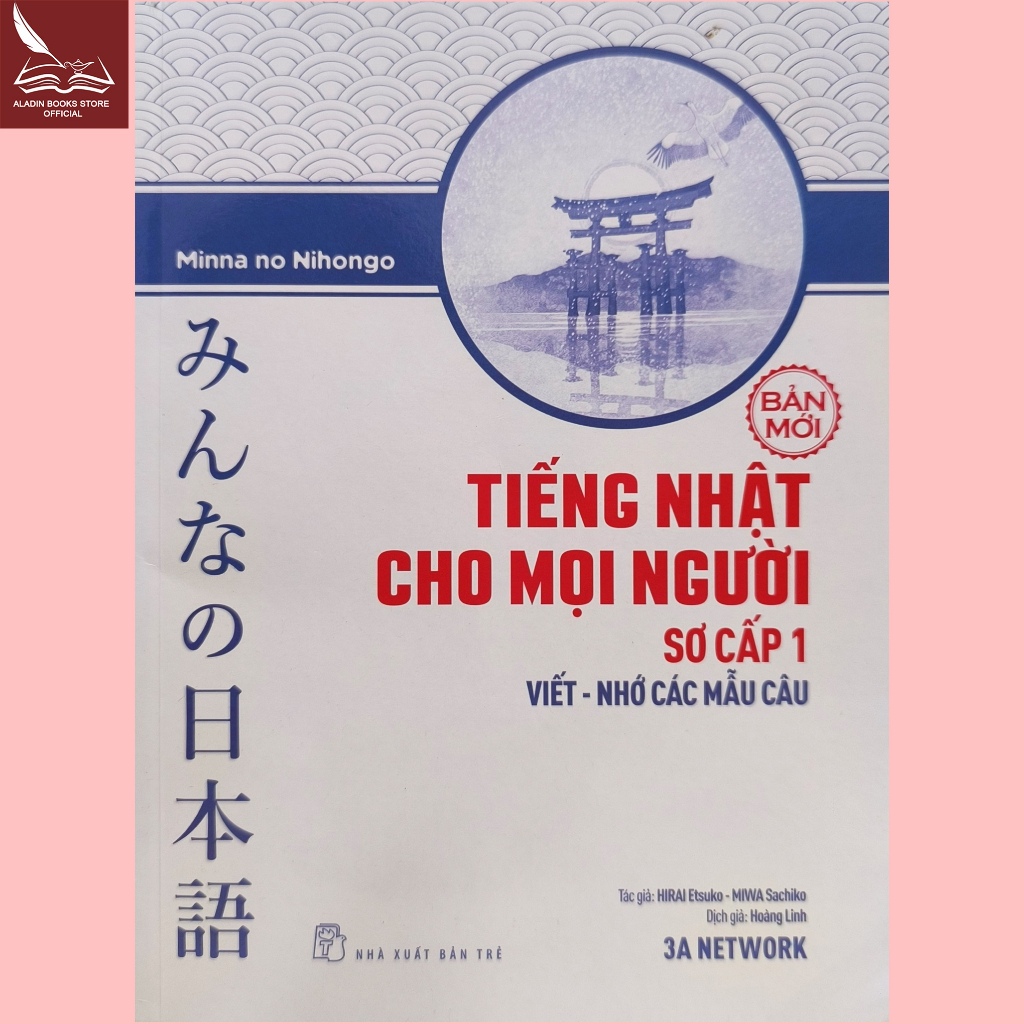 Sách-Tiếng Nhật Cho Mọi Người Sơ Cấp 1 Viết-Nhớ Các Mẫu Câu (Bản Mới)