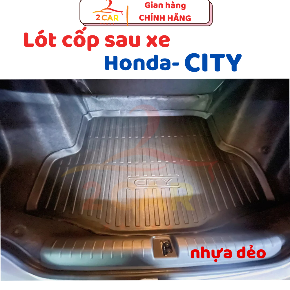 LÓT CỐP xe Honda CITY 2015 - 2020, 2021 - 2026 Hàng TPU nhựa dẻo cao cấp