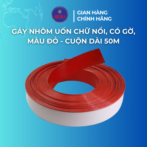 [ CUỘN 50M ] Gáy Nhôm Chữ Nổi BEDO Màu Đỏ Có Gờ 0.6mm Làm Bảng Hiệu Quảng Cáo LED Sang Trọng Chuyên Nghiệp