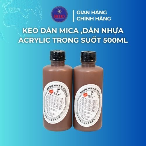 Keo Dán Acrylic BEDO 500ml Trong Suốt Dán Mica Hộp Đèn Bảng Hiệu Quảng Cáo Bền Chắc Thẩm Mỹ