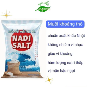 Muối khoáng thô Nadi Salt - muối hạt sạch xuất khẩu Nhật Bản 1kg, Ngôi Nhà Organic