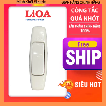 Công tắc quả nhót Lioa,công tắc treo,công tắc bật tắt,công tắc nhót,công tắc Lioa,công tắc điện,công tắc 2 cực,công tắc