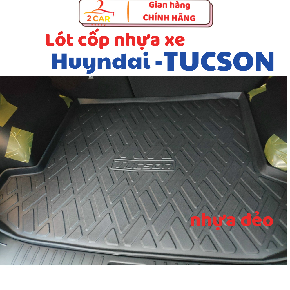 LÓT CỐP Nhựa dẻo xe Hyundai Tucson 2016- 2022 - 2023- 2024 mẫu mới nhất, không mùi cao cấp LCN-HU004