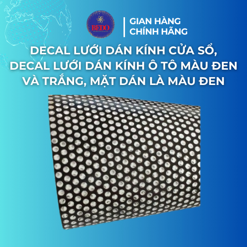 Decal Lưới Dán Kính BEDO PVC Cao Cấp Quảng Cáo Cửa Hàng Văn Phòng Chống Nắng Xuyên Thấu