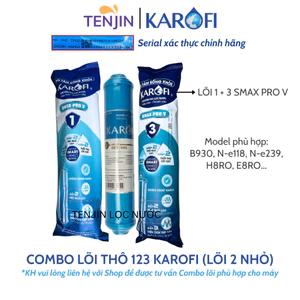 Combo 3 Lõi Thô 123 Karofi Với Lõi 1, Lõi 3 Smax Pro Và Lõi 2 OCB Nhỏ Cắm Nhanh - Model B930, N-e239, E8RO, H8RO...