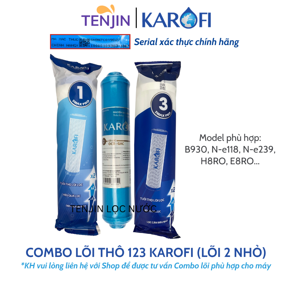 Combo 3 Lõi Thô 123 Karofi Với Lõi 1, Lõi 3 Smax Pro Và Lõi 2 OCB Nhỏ Cắm Nhanh - Model B930, N-e239, E8RO, H8RO...