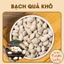 Bạch quả khô 500h, hạt bạch quả, nguyên liệu nấu chè, chưng yến, hầm gà, tốt cho sức khỏe - Lãn Ông