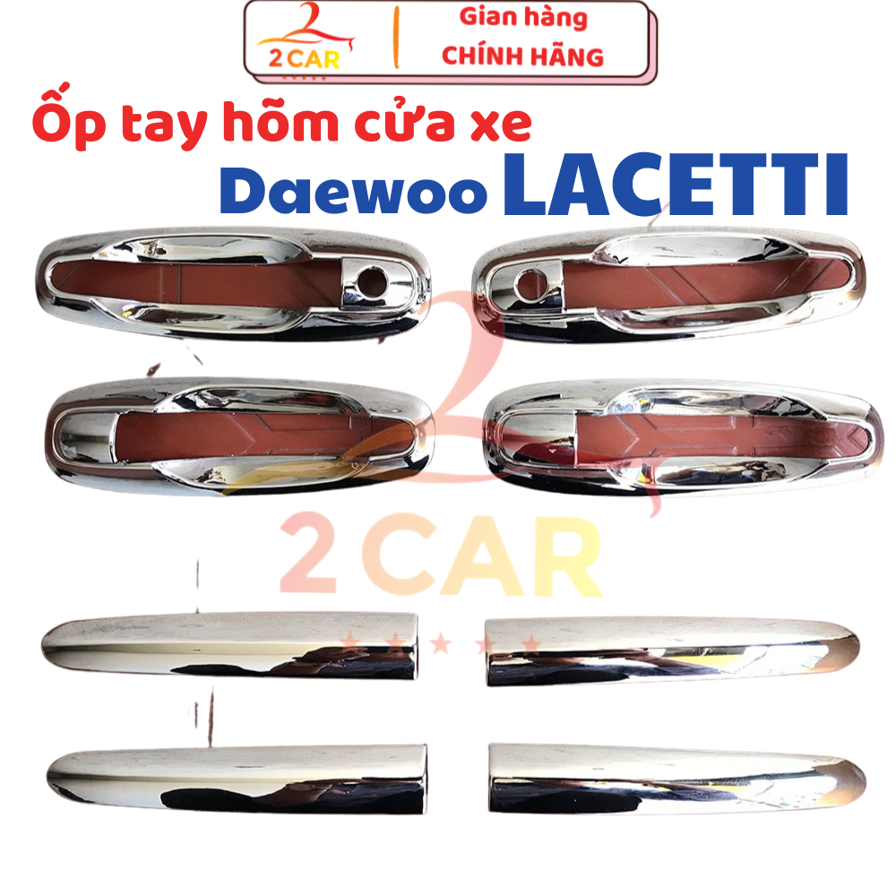 Ốp tay, hõm cửa xe Daewoo Lacetti 2008- 2010 bản liên doanh trong nước