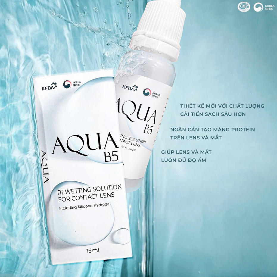 Nước nhỏ mắt lens Aqua B5, Nước mắt nhân tạo cho kính áp tròng, phù hợp với mắt nhạy cảm, chai 15ml