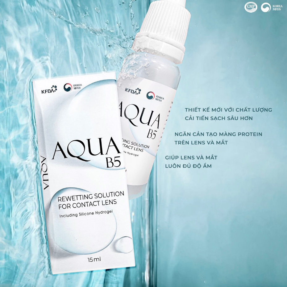 Nước nhỏ mắt lens Aqua B5, Nước mắt nhân tạo cho kính áp tròng, phù hợp với mắt nhạy cảm, chai 15ml