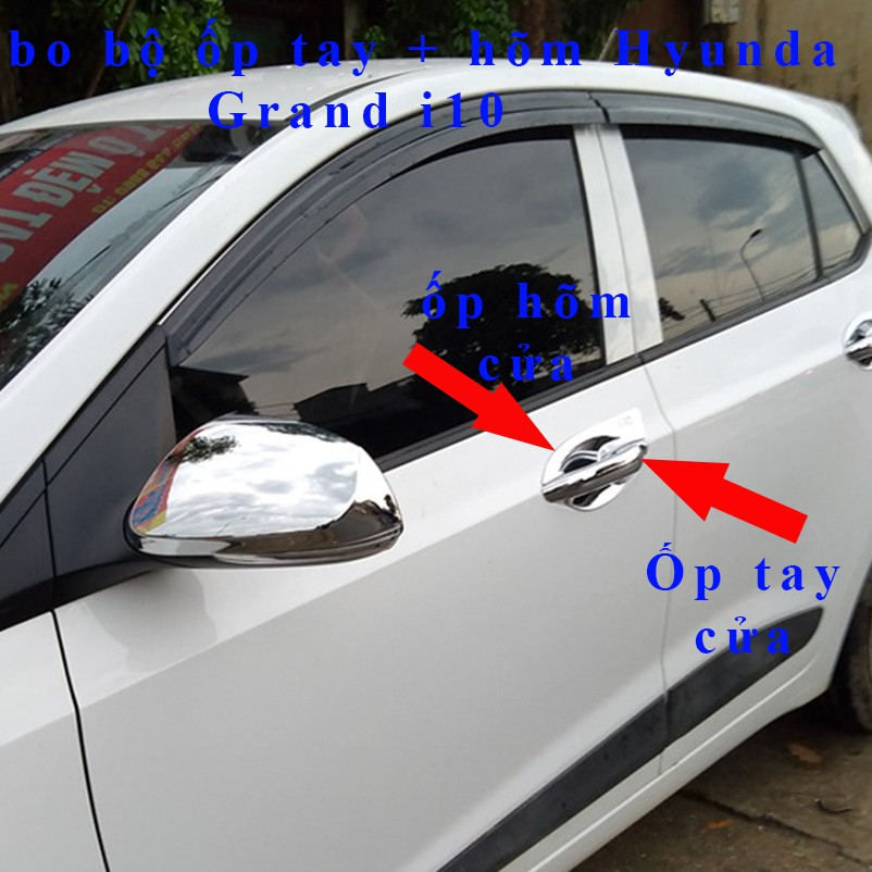 Ốp tay nắm cửa xe Hyundai Grand i10 hatback, sedan 2014- 2020, xe không lỗ bấm từ