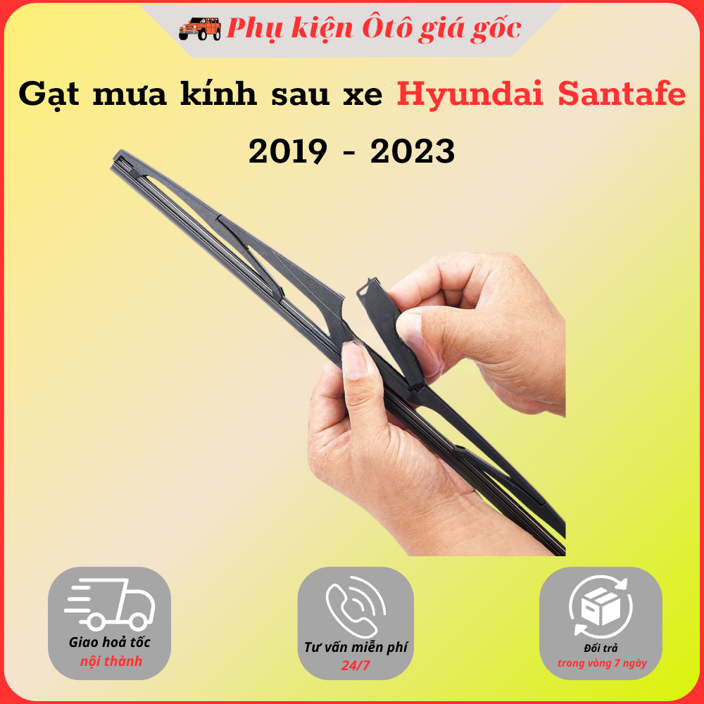 Gạt mưa sau xe, gạt mưa kính hậu xe Hyundai Santafe 2019 - 2024, gạt mềm silicon, chuẩn theo xe