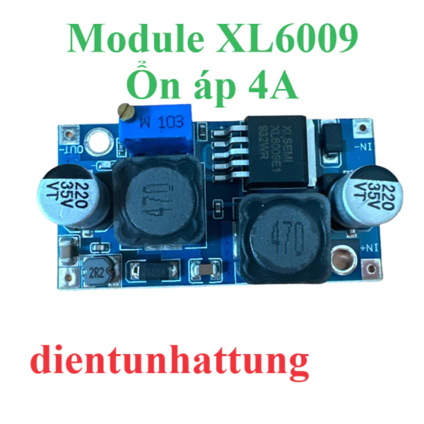 MODULE XL6009 4A + LED 7 ĐOẠN, ỔN ÁP DC-DC TĂNG ÁP 4A