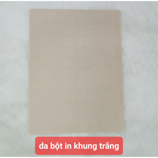 - Da bột in khung mày sẵn giúp học viên luyện tập phun xăm mày, luyện sợi mày sexybrows