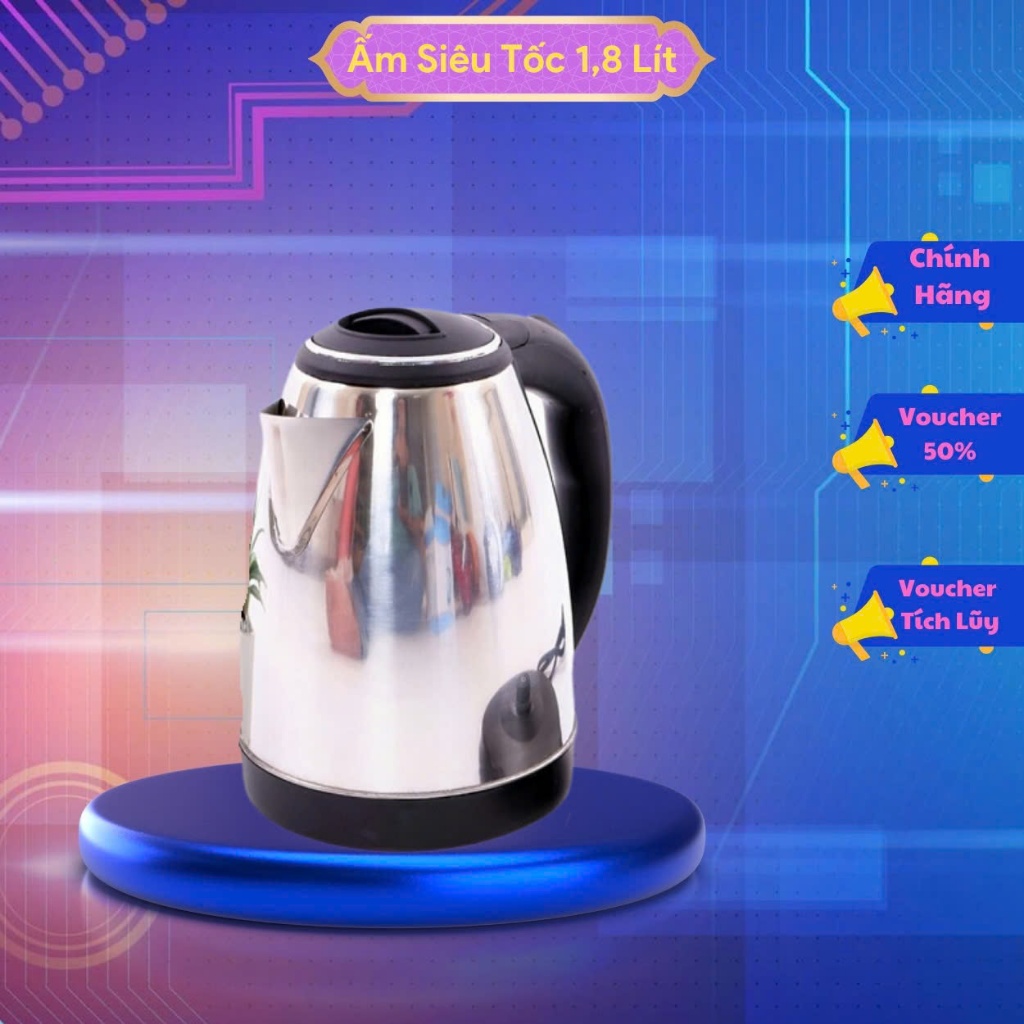 Ấm Siêu Tốc Inox 1,8 Lít Đun Sôi Cực Nhanh - Bình siêu tốc inox tốt cho ...