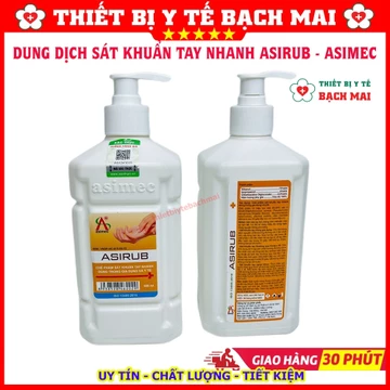 Nước Rửa Tay Khô Tiệt Trùng - Dung Dịch Sát Khuẩn Tay Nhanh ASIRUB 500ml [Chính Hãng Công Ty]