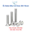 Bu Lông Inox 304 Đầu Bằng M6 (Đầu Côn) - Vít Bake Đầu Col Inox Siêu Bền, Chống Gỉ Sét, Đủ Size 10mm - 50mm🔩