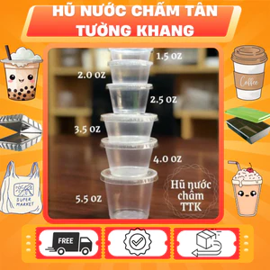Hũ nước chấm Tân Tường Khang đủ size 1.5oz, 2oz, 2.5oz, 3.5 oz , 4oz, 5.5oz Đựng nước chấm, đựng gia vị
