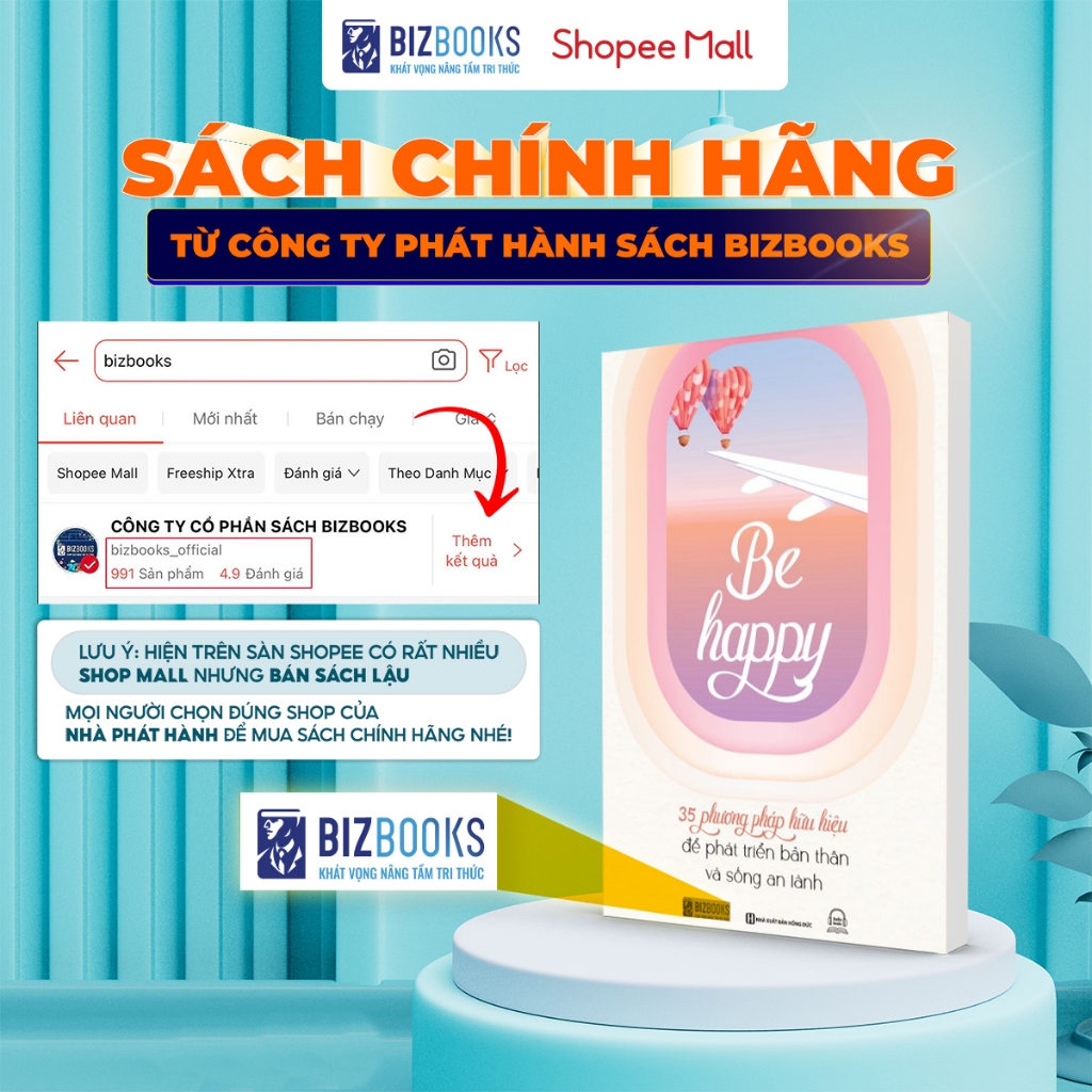 Sách Be Happy: 35 Phương Pháp Hữu Hiệu Để Phát Triển Bản Thân Và Sống An Lành - Bizbooks
