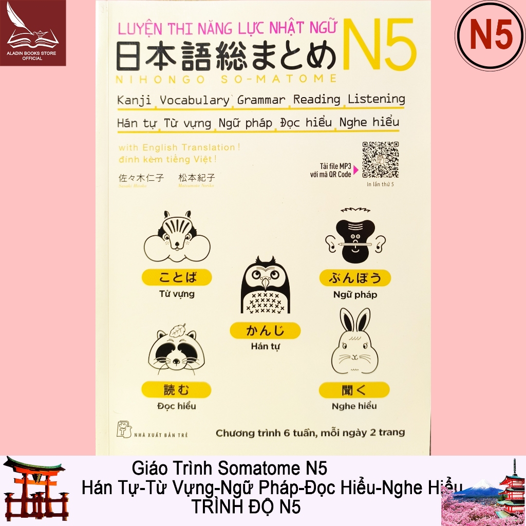 Sách-Luyện Thi Năng Lực Nhật Ngữ N5 Somatome (Hán Tự-Từ Vựng-Ngữ Pháp-Đọc Hiểu-Nghe Hiểu)