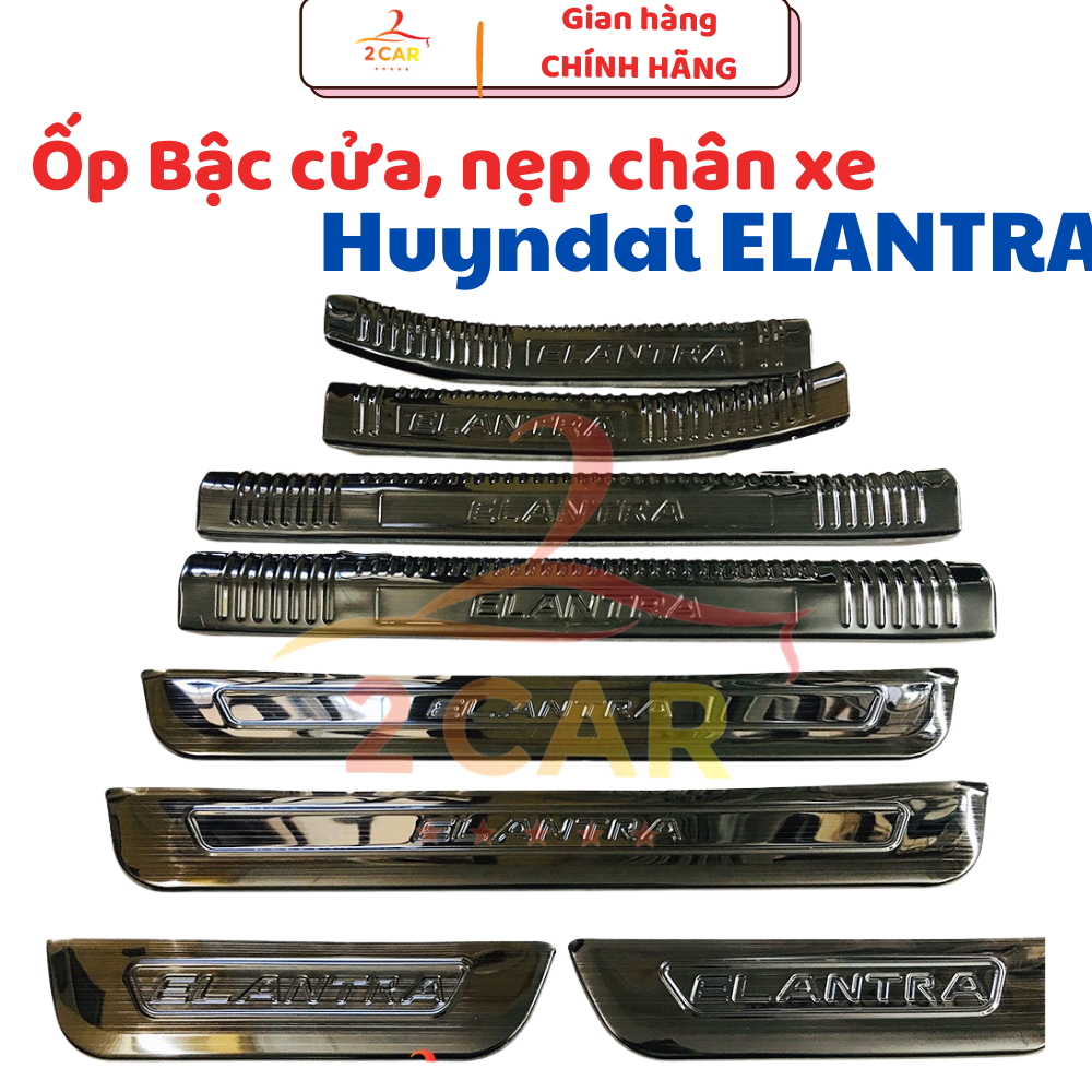 Ốp Bậc Cửa, nẹp bước chân Trong, Ngoài Xe Huyndai Elantra 2016 2017 2018 2019 2020 2021, chất liệu Titan