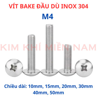 Ốc Bake đầu dù Inox 304 M4 dài 10mm - 50mm (10 con & 20 con)