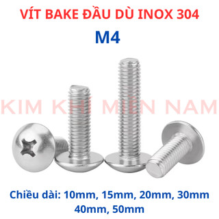 Ốc Bake đầu dù Inox 304 M4 dài 10mm - 50mm (10 con & 20 con)