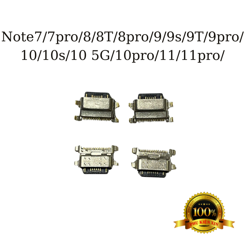 Chân Sạc Rời XIAOMI NOTE 7 / 7pro / 8 / 8T / 8pro / 9 / 9s / 9T / 9pro / 10 / 10s / 10 5G / 10pro / 11 / 11pro / ZIChuẩn