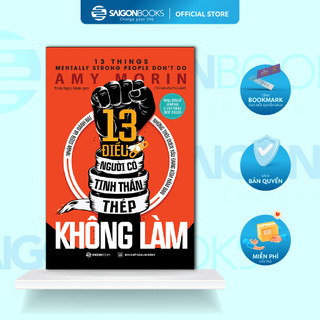 Sách - 13 điều người có tinh thần thép không làm (13 Things Mentally Strong People Don't Do) - Tác giả: Amy Morin