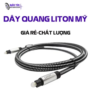 Dây Tín Hiệu Kết Nối Cổng Quang (OPT) LITON USA Chất Lượng Cao